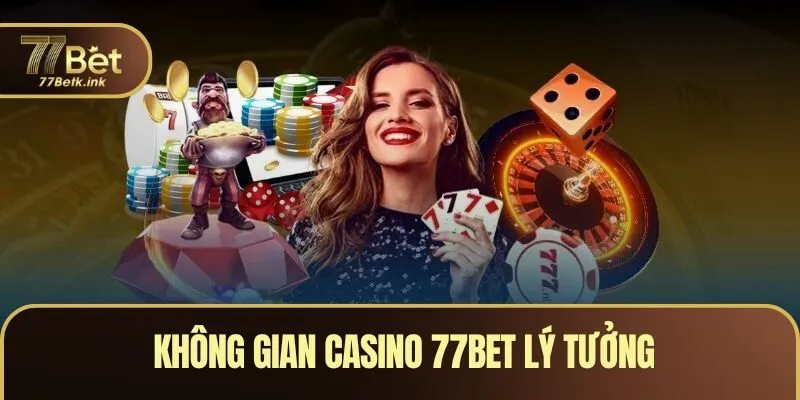 Không gian phòng giải trí 77BET lý tưởng