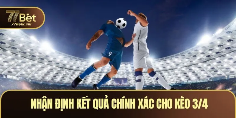 Nhận định kết quả chính xác qua ý kiến của các BLV